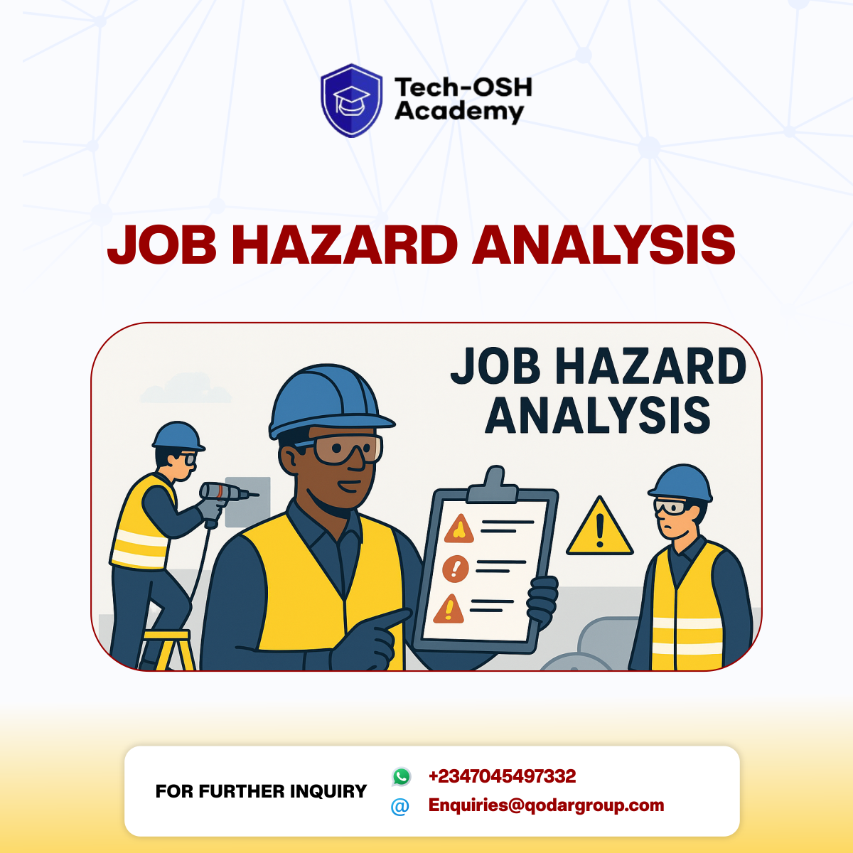 Detailed Job Hazard Analysis